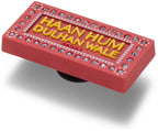 Haan Hum Dulhan Wale - Jibbitz